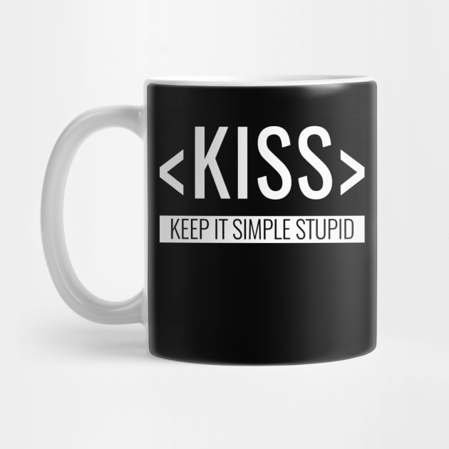 Keep it Simple, Stupid, KISS Principle by HighBrowDesigns